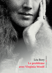 LE PROBLEME AVEC VIRGINIA WOOLF