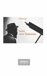 ECRIRE AVEC THELONIOUS