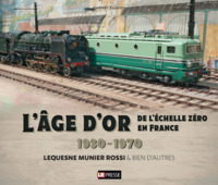 L'âge d'or de l'échelle zéro en France, 1930 - 1970