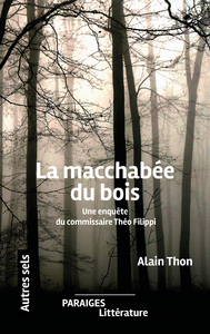 La macchabée du bois