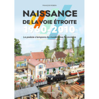 Naissance de la voie étroite 1960-2010