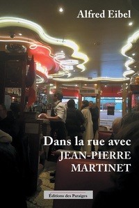 Dans la rue avec Jean-Pierre Martinet