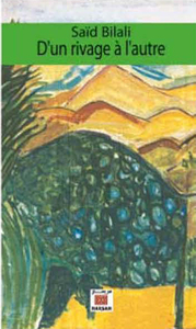 D'UN RIVAGE à L'AUTRE