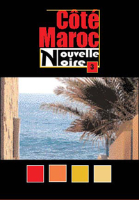 CôTé MAROC  NOUVELLE NOIRE 