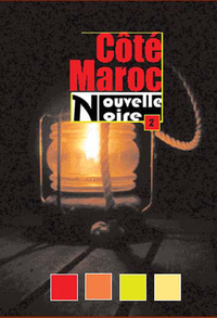 CôTé MAROC  NOUVELLE NOIRE 