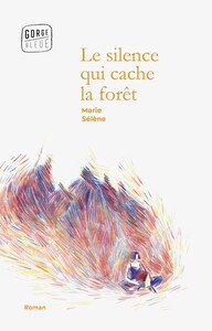 Le silence qui cache la forêt