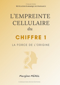 L'Empreinte Cellulaire du Chiffre 1