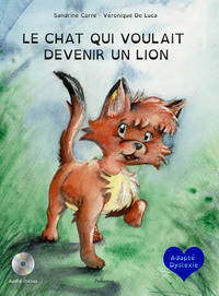 LE CHAT QUI VOULAIT DEVENIR UN LION - CONFIANCE EN SOI