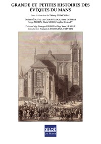 Grande et petites histoires des évêques du Mans
