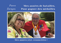 Mes années de batailles, pour gagner des médailles