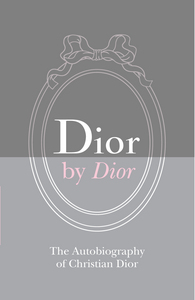 Dior by Dior (Hardback) /anglais