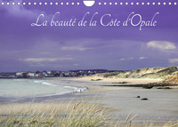 LA BEAUTE DE LA COTE D'OPALE (CALENDRIER MURAL 2022 DIN A4 HORIZONTAL) - LA COTE D'OPALE S'ETEND SUR