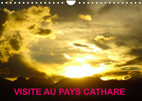 VISITE AU PAYS CATHARE (CALENDRIER MURAL 2022 DIN A4 HORIZONTAL) - LES CHATEAUX CATHARES (CALENDRIER