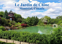 LE JARDIN DE CHINE, MONTREAL, CANADA (CALENDRIER MURAL 2022 DIN A3 HORIZONTAL) - LE PLUS GRAND ET PL