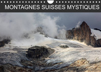 MONTAGNES SUISSES MYSTIQUES (CALENDRIER MURAL 2022 DIN A4 HORIZONTAL) - MOMENTS DANS LA NATURE (CALE