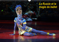 LA RUSSIE ET LA MAGIE DU BALLET (CALENDRIER MURAL 2022 DIN A3 HORIZONTAL) - LES PLUS BEAUX BALLETS C