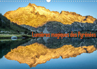 LUMIERES MAGIQUES DES PYRENEES (CALENDRIER MURAL 2022 DIN A3 HORIZONTAL) - LUMIERES DES GRANDS PARCS