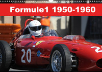 FORMULE 1 1950-1960 (CALENDRIER MURAL 2022 DIN A3 HORIZONTAL) - EN 1950, NAISSENT LES PREMIERS CHAMP