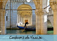 COULEURS DE VENISE (CALENDRIER MURAL 2022 DIN A4 HORIZONTAL) - PROMENADE COLOREE AU FIL DES CANAUX.