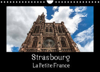 STRASBOURG LA PETITE FRANCE (CALENDRIER MURAL 2022 DIN A4 HORIZONTAL) - LA VISITE DE LA VIEILLE VILL