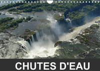 CHUTES D'EAU (CALENDRIER MURAL 2022 DIN A4 HORIZONTAL) - JEUX D'EAU ET DE LUMIERES (CALENDRIER MENSU