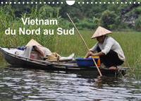 VIETNAM DU NORD AU SUD (CALENDRIER MURAL 2022 DIN A4 HORIZONTAL) - VOYAGE DU NORD AU SUD DU VIETNAM