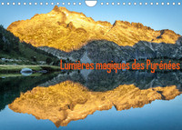 LUMIERES MAGIQUES DES PYRENEES (CALENDRIER MURAL 2022 DIN A4 HORIZONTAL) - LUMIERES DES GRANDS PARCS