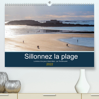 SILLONNEZ LA PLAGE (PREMIUM, HOCHWERTIGER DIN A2 WANDKALENDER 2022, KUNSTDRUCK IN HOCHGLANZ) - LUMIE