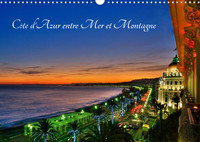 COTE D'AZUR ENTRE MER ET MONTAGNE (CALENDRIER MURAL 2022 DIN A3 HORIZONTAL) - LA COTE D'AZUR OU LA F