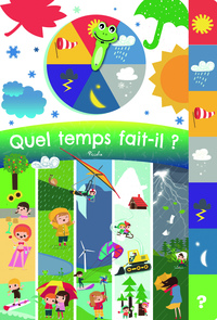 QUEL TEMPS FAIT-IL ?