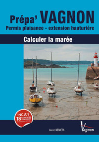 CALCULER LA MAREE - 18 EXERCICES CONFORMES A L'EXAMEN OFFICIEL