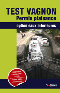 TEST VAGNON PERMIS PLAISANCE OPTION EAUX INTERIEURES