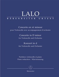 EDOUARD LALO : CELLO CONCERTO IN D MINOR - CONCERTO EN RE MINEUR -VIOLONCELLE ET PIANO