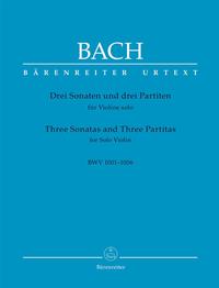 3 SONATES ET 3 PARTITAS - THREE SONATAS AND THREE PARTITAS - BWN 1001-1006 - VIOLON SEUL