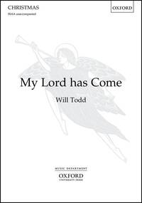 MY LORD HAS COME CHANT