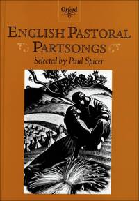 ENGLISH PASTORAL PARTSONGS CHANT