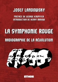 LA SYMPHONIE ROUGE - RADIOGRAPHIE DE LA REVOLUTION (SYMPHONIE EN ROUGE MAJEUR)