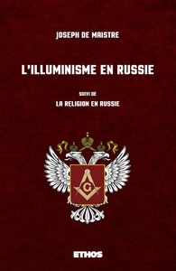 L'ILLUMINISME EN RUSSIE - SUIVI DE LA RELIGION EN RUSSIE