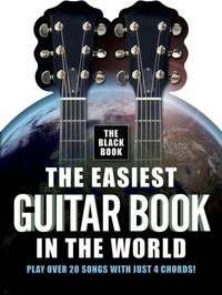 THE EASIEST GUITAR BOOK IN THE WORLD - THE BLACK BOOK