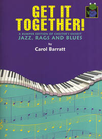 CAROL BARRATT: GET IT TOGETHER! PIANO