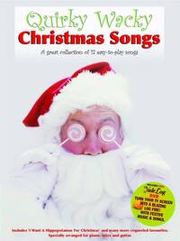QUIRKY WACKY CHRISTMAS SONGS (WITH YULE LOG DVD) PIANO, VOIX, GUITARE+DVD