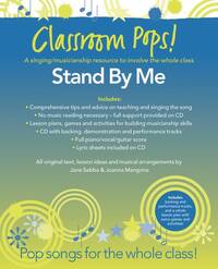 CLASSROOM POPS! STAND BY ME PIANO, VOIX, GUITARE+CD