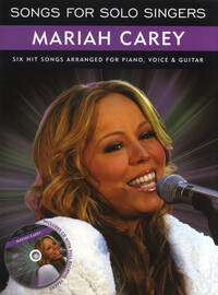 SONGS FOR SOLO SINGERS: MARIAH CAREY PIANO, VOIX, GUITARE+CD