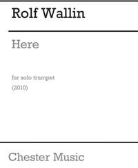 ROLF WALLIN: HERE (SOLO TRUMPET) TROMPETTE