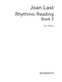 JOAN LAST: RHYTHMIC READING (SIGHT READING PIECES) BOOK 2 GRADE 2 PIANO