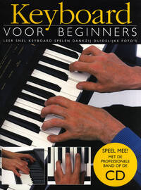 KEYBOARD VOOR BEGINNERS (BOOK/CD) +CD