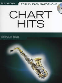 REALLY EASY SAXOPHONE: CHART HITS +CD
