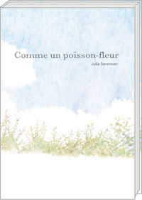 COMME UN POISSON-FLEUR