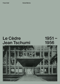 LE CEDRE JEAN TSCHUMI 1951-1956