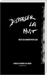 Disperser la nuit